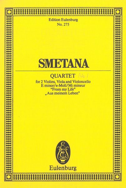 String Quartet No. 1 In E Minor (From My Life).