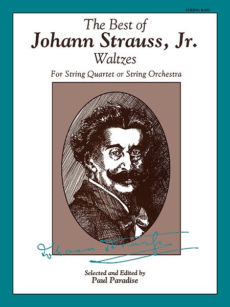 Best Of Johann Strauss Jr. : For String Quintet Or String Orchestra.