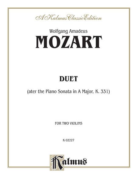 Duet (After The Piano Sonata In A Major, K. 331) : For Two Violins.