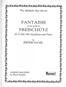Fantasie Sur Des Motifs Du Freischutz : For Alto Sax and Piano.