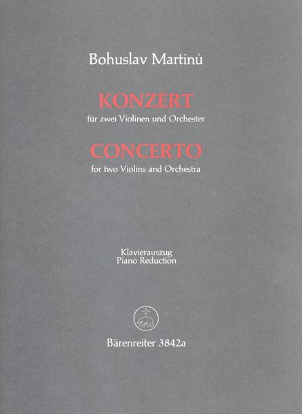 Konzert : Für Zwei Violinen und Orchester (1950) - Klavierauszug.