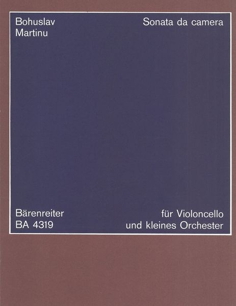 Sonata Da Camera : Für Violoncello und Kleines Orchester (1940).
