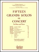 15 Grands Solos De Concert (Level:4) : For Oboe and Piano / Revised by Albert J. Andraud.