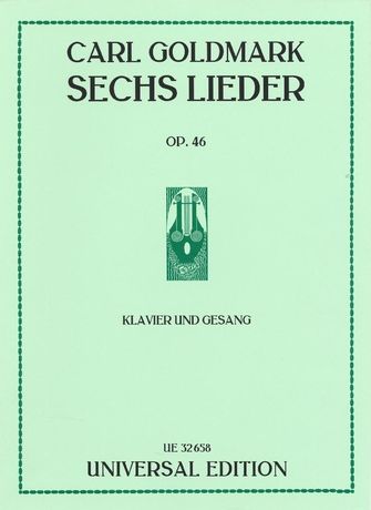 Sechs Lieder Op. 46 : Für Klavier und Gesang.
