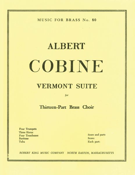 Vermont Suite : For Thirteen-Part Brass Choir.