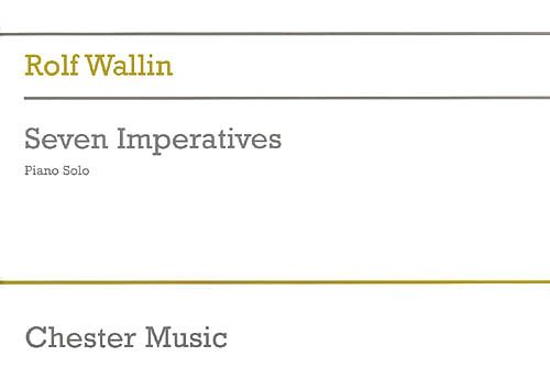 Seven Imperatives : For Solo Piano.