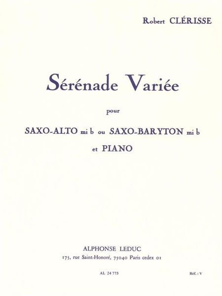 Serenade Variee : Pour Saxophone Soprano Ou Tenor Et Piano.