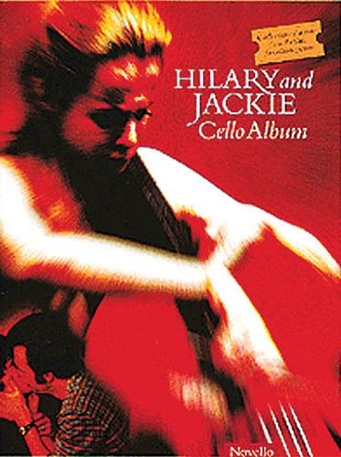 Hilary and Jackie Cello Album : For Cello and Piano.
