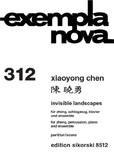 Invisible Landscapes : Für Zheng, Schlagzeug, Klavier und Ensemble.