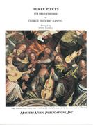 Three Pieces : For Brass Ensemble / arranged by Chris Hazell.