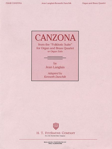 Canzona From The Folkloric Suite : For Organ and Brass Quartet Or Organ Solo.