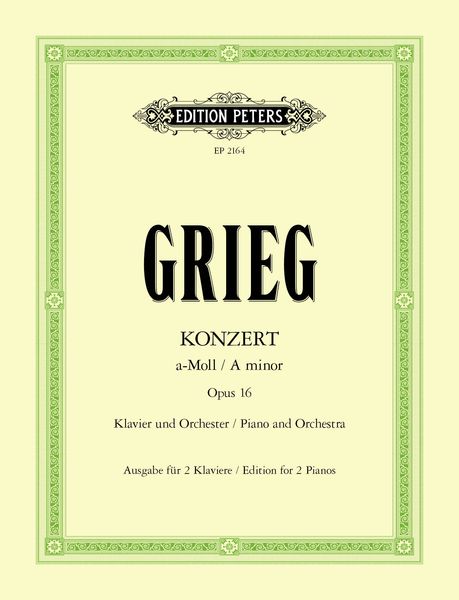 Concerto In A Minor, Op. 16 (Urtext) : For Piano & Orchestra - reduction For Two Pianos.