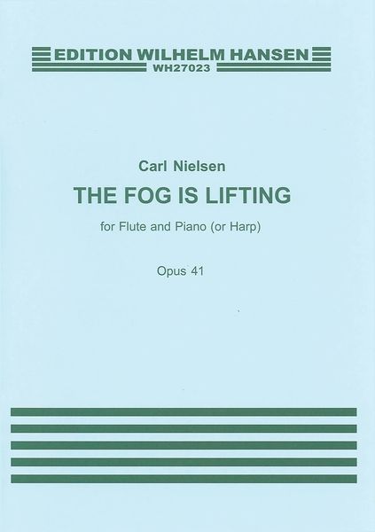 Fog Is Lifting (Tågen Letter), Op. 41 : For Flute and Piano (Or Harp).