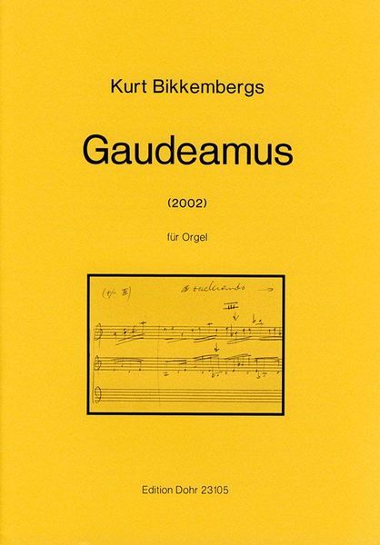 Gaudeamus : Für Orgel (2002).
