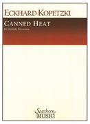Canned Heat : For Multiple Percussion.