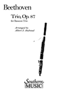 Trio, Op. 87 / edited by Albert J. Andraud and transcribed For Three Bassoons by R. Mark Rogers.