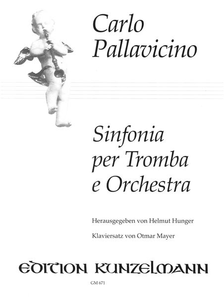 Sinfonia Per Tromba E Orchestra : Piano reduction by Otmar Mayer, edited by Helmut Hunger.