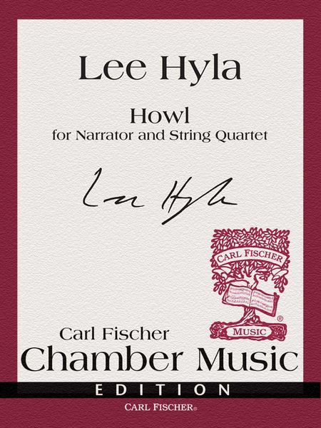 Howl : For Narrator And String Quartet (1993).