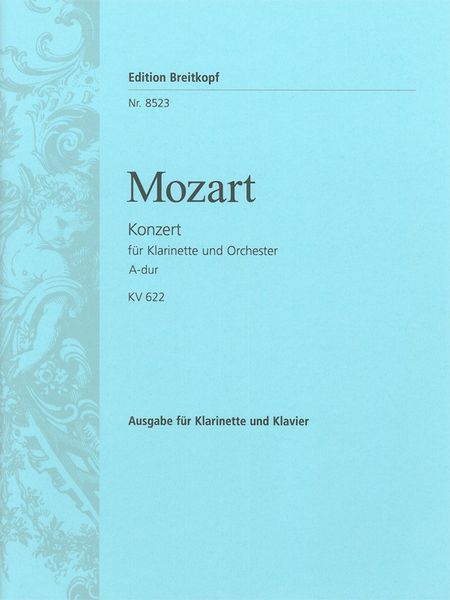 Konzert A-Dur, K. 622 : Für Klarinette und Orchester - Piano reduction.