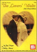 Lovers' Waltz : Solo Piano Edition.
