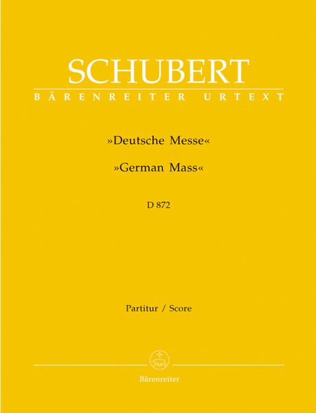 Deutsche Messe, D. 872 / edited by Michael Kube.