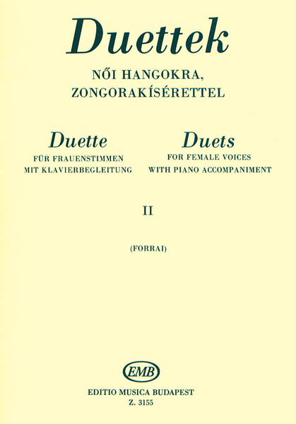 Duets Vol. 2 : Beethoven To Kodaly, For Female Voices & Piano.