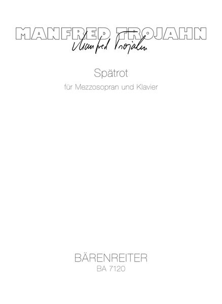 Spätrot - Vier Gesänge Auf Gedichte der Karoline Von Günderrode : Für Mezzosopran und Klavier.