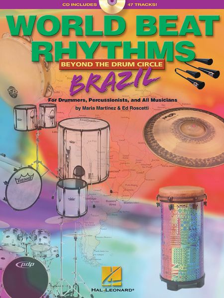 World Beat Rhythms : Beyond The Drum Circle / Brazil.