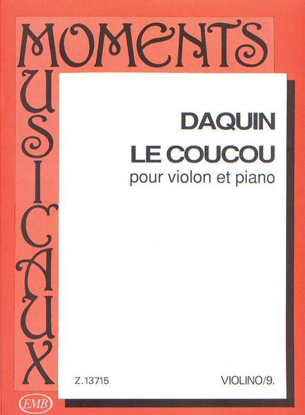 Coucou : Pour Violon Et Piano / edited by György Répássy.