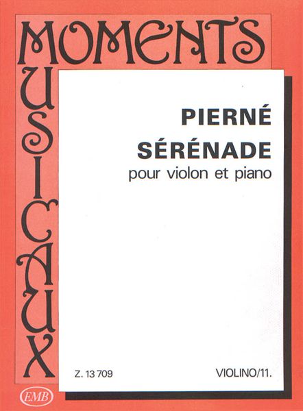 Serenade : Pour Violon Et Piano.