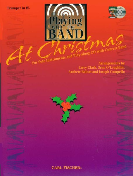 Playing With The Band At Christmas : For Trumpet.