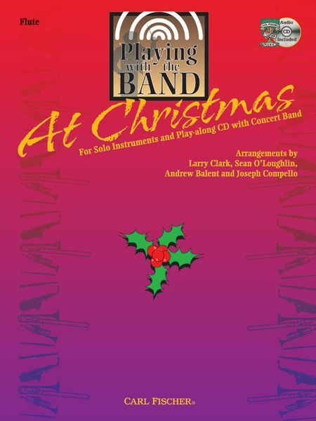 Playing With The Band At Christmas : For Flute.