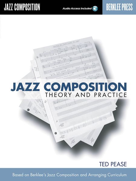 Jazz Composition : Theory and Practice / edited by Rick Mattingly.