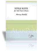 Style Suite : For Solo Snare Drum.