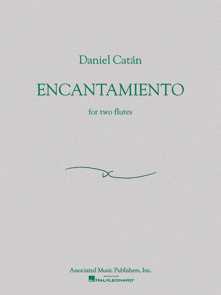 Encantamiento : For Two Flutes.
