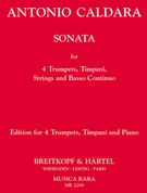 Sonata : For 4 Trumpets, Strings and Basso Continuo - Edition For 4 Trumpets, Timpani and Piano.