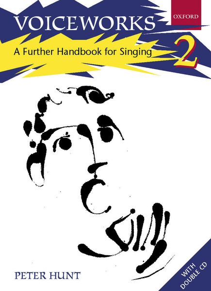 Voiceworks 2 : A Further Handbook For Singing.