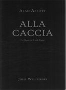Alla Caccia : For Horn In F and Piano.