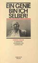 Ein Genie Bin Ich Selber! : Hanns Eisler In Anekdoten, Aphorismen und Aussprüchen.