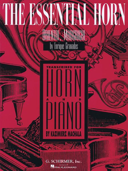 Essential Horn : For Horn & Piano / trans. by Kazimierz Machala.