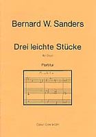 Drei Leichte Stücke : Für Orgel.