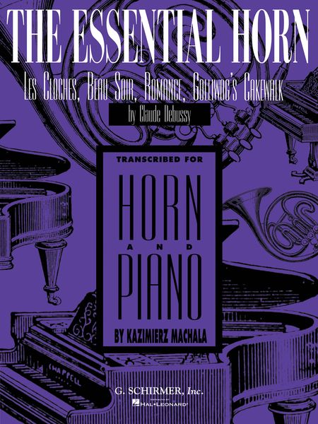 Cloches, Beau Soir, Romance, Golliwog's Cakewalk : For Horn & Piano.