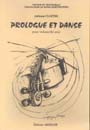 Prologue Et Danse : Pour Violoncelle Seul (1997).