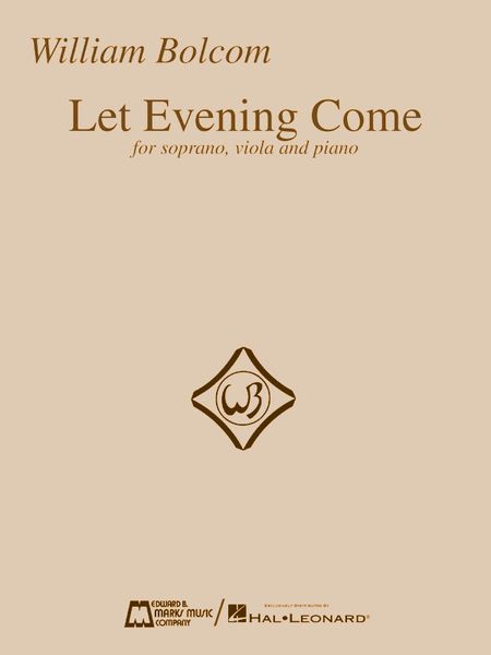 Let Evening Come : For Soprano, Viola and Piano.