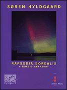 Rapsodia Borealis : A Nordic Rhapsody For Trombone and Piano / Piano Arrangement by Hanne Mulvad.