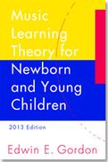 A Music Learning Theory For Newborn and Young Children.