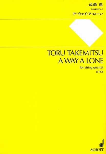 A Way A Lone : For String Quartet.