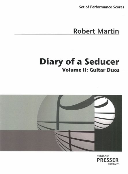 Diary of A Seducer, Vol. 2 : For Guitar Duo.