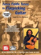 Fancy Fiddle Tunes For Flatpicking Guitar.