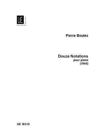 Douze Notations: Pour Piano.